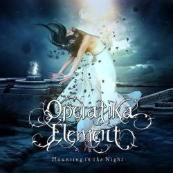 Operatika Element : Haunting in the Night